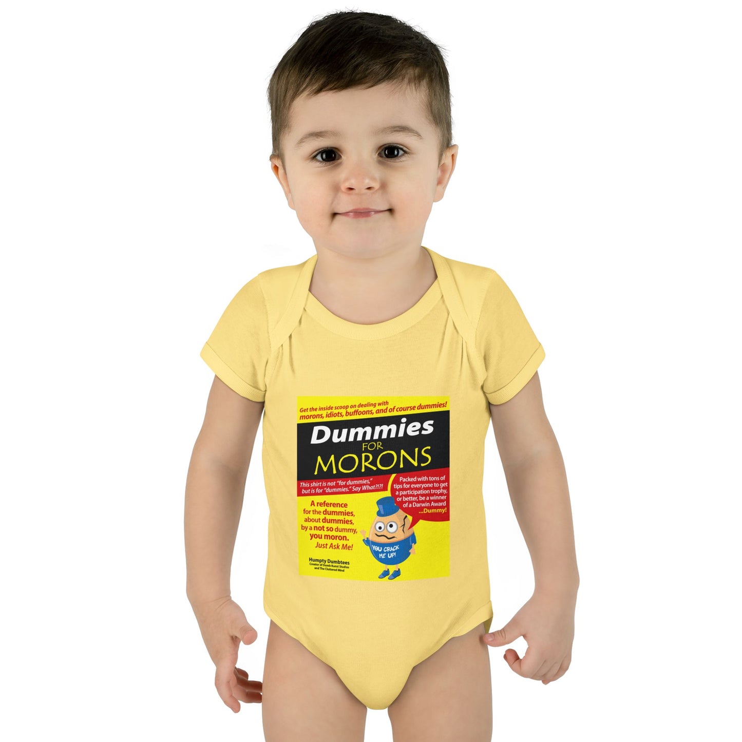 DK111: Dummies For Morons - Infant Sized Onsie