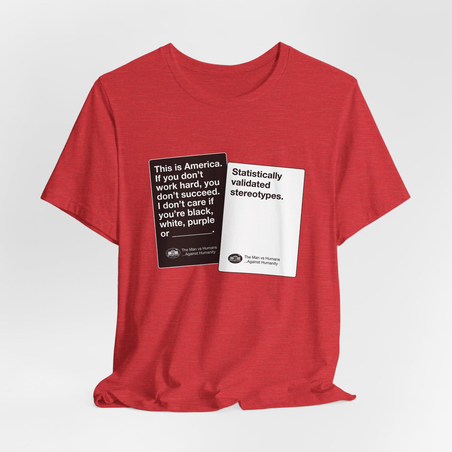 DK180: Humans Against Humanity (Stereotypes Edition) - Unisex S/S T-Shirt