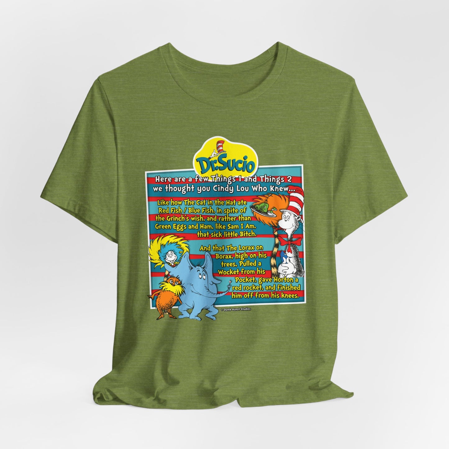 DK64: Doctored Seuss (Dirty Dr. Sucio) - Unisex S/S T-Shirt