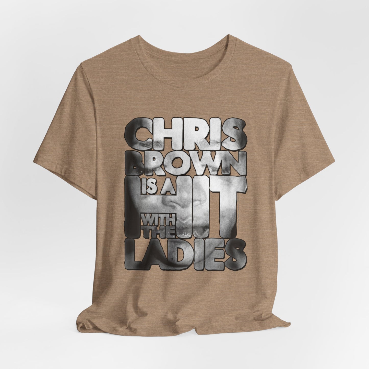 DK136: Hit With The Ladies (Chris Brown Edition) - Unisex S/S T-Shirt