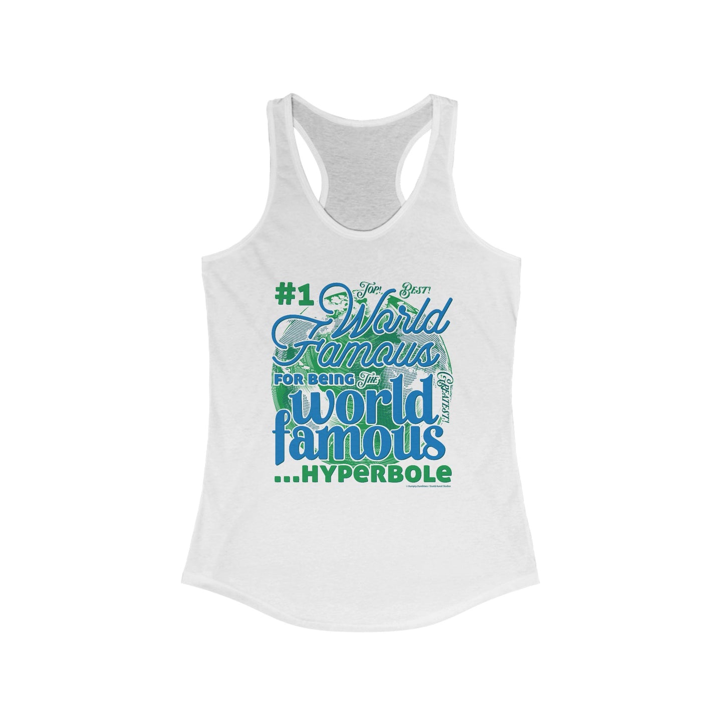 DK162: World Famous - Ladies Racerback Tank