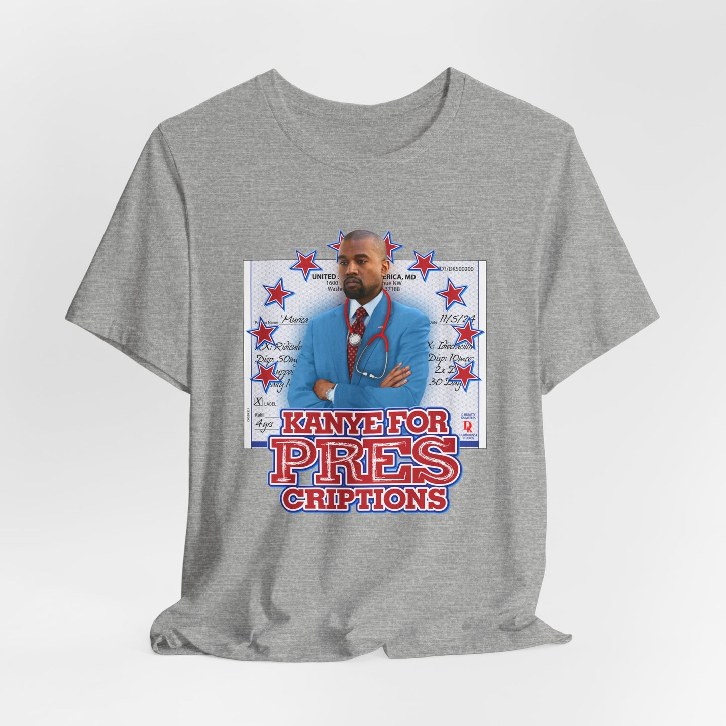 DK179: Kanye For Pres(criptions) - Unisex S/S T-Shirt