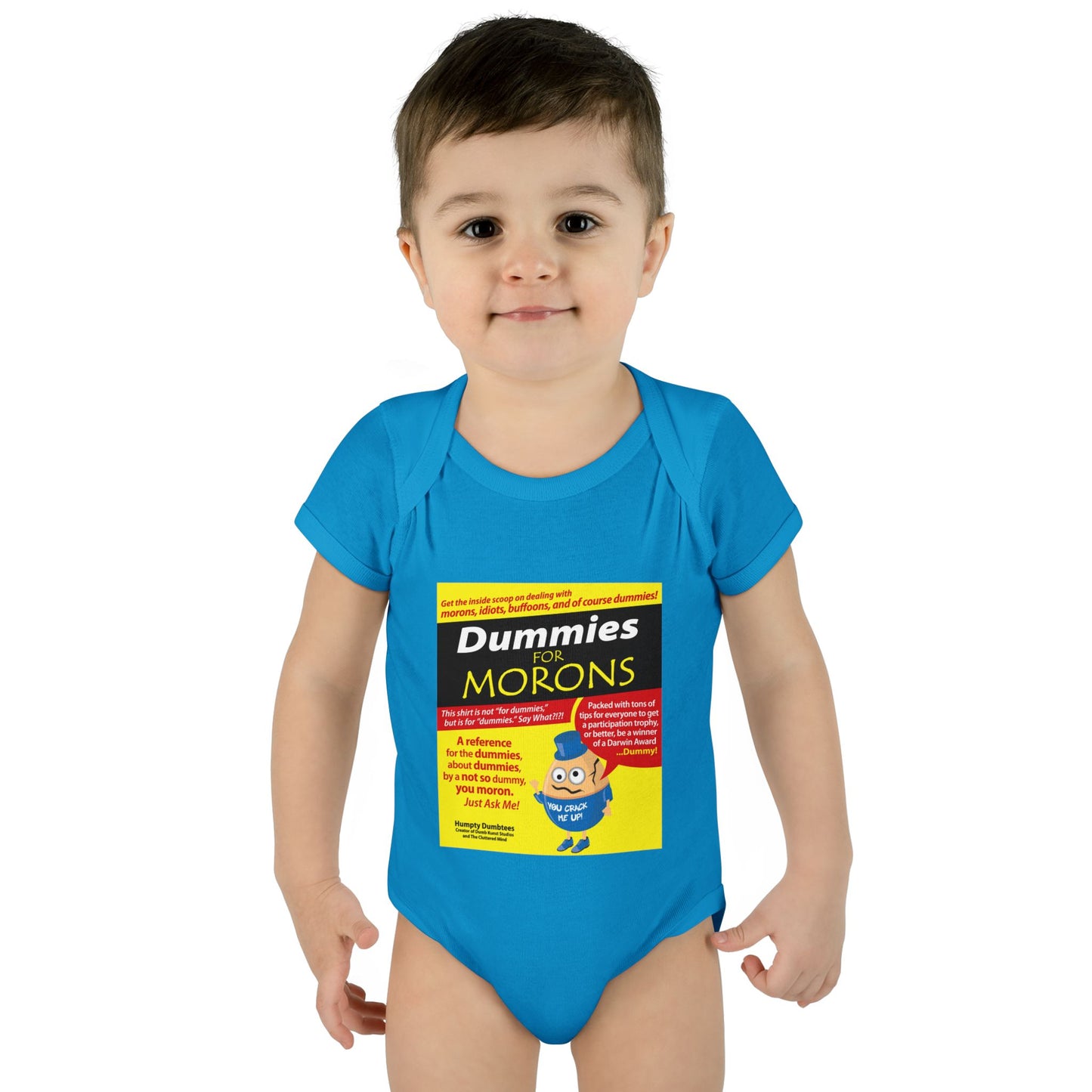 DK111: Dummies For Morons - Infant Sized Onsie