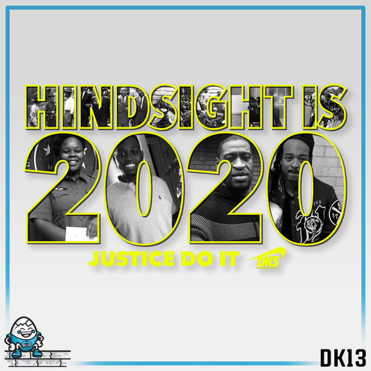 DK13: Hindsight Is 2020 - Unisex S/S T-Shirt