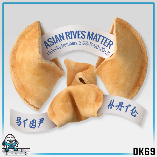 DK69: Asian Rives Matter - Unisex S/S T-Shirt