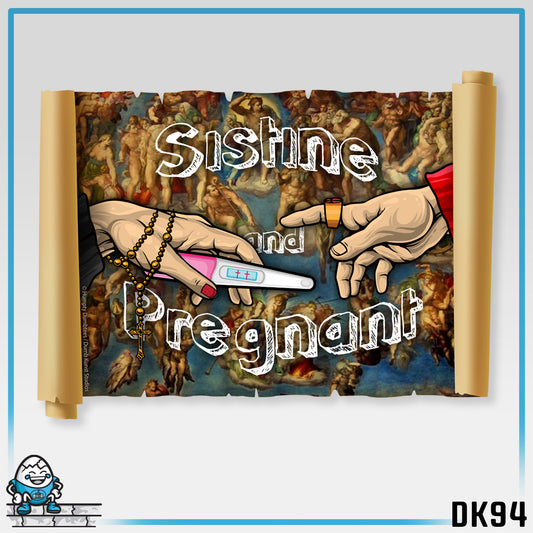 DK94: Sistine and Pregnant - Unisex S/S T-Shirt