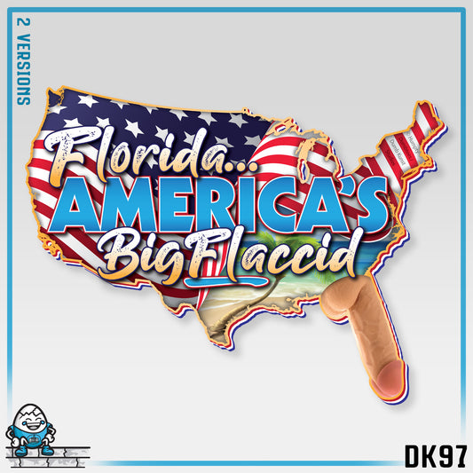 DK97: Stay Flaccy Florida (America Edition) - Unisex S/S T-Shirt