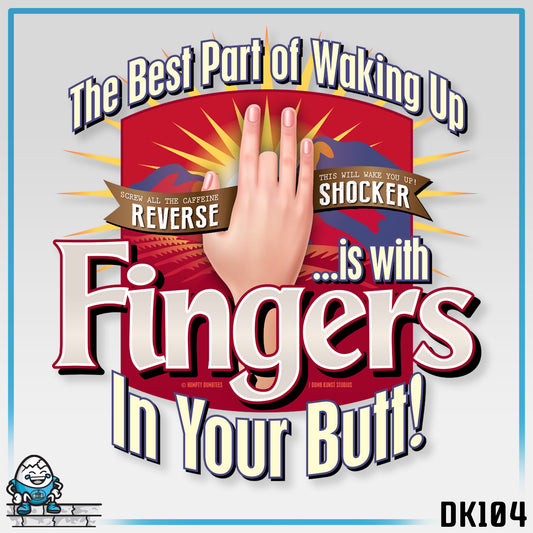 DK104: The Best Part of Waking Up... - Unisex S/S T-Shirt