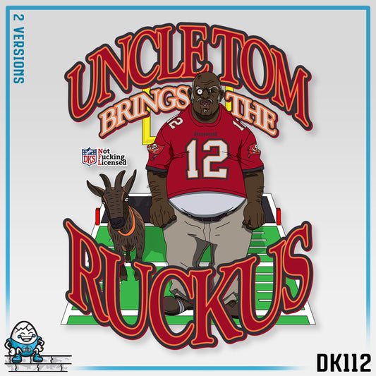 DK112: Uncle Tom Ruckus (Tampa Bay Edition) - Unisex S/S T-Shirt