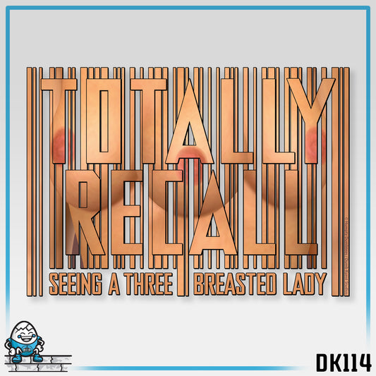 DK114: Totally Recall - Unisex S/S T-Shirt