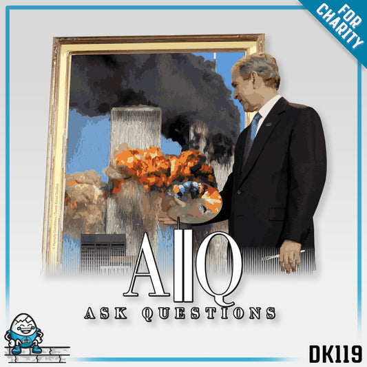 DK119: Never Forget to Ask Questions - Unisex S/S T-Shirt