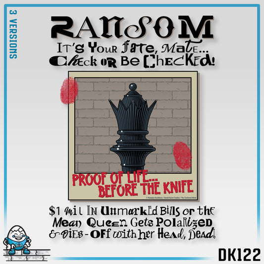 DK122: Wanted: Ransom Propaganda (Ransom Edition) - Unisex S/S T-Shirt