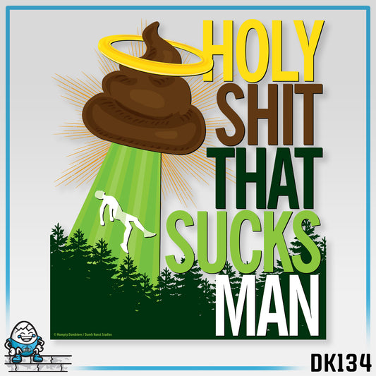 DK134: Holy Shit That Sucks Man - Ladies Racerback Tank