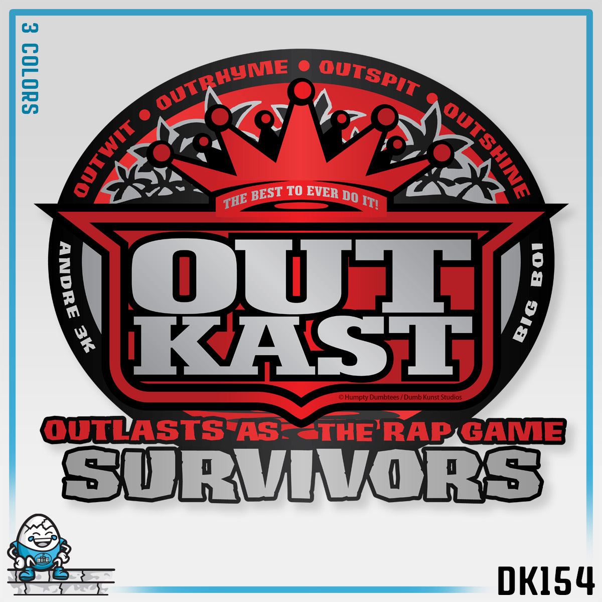 DK154: Outkast Survives - Unisex S/S T-Shirt
