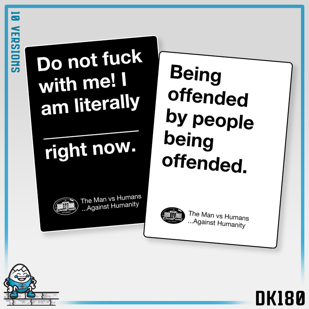 DK180: Humans Against Humanity (Offended Edition) - Unisex S/S T-Shirt