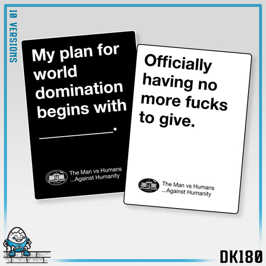 DK180: Humans Against Humanity (No F#@K$ Edition) - Unisex S/S T-Shirt