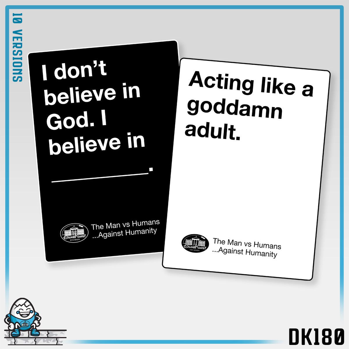 DK180: Humans Against Humanity (Adulting Edition) - Unisex S/S T-Shirt