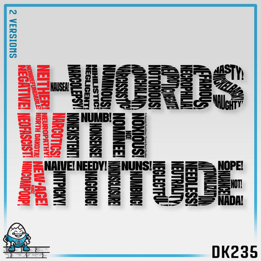 DK235: N-Words!!! (with Attitude Edition) - Unisex S/S T-Shirt