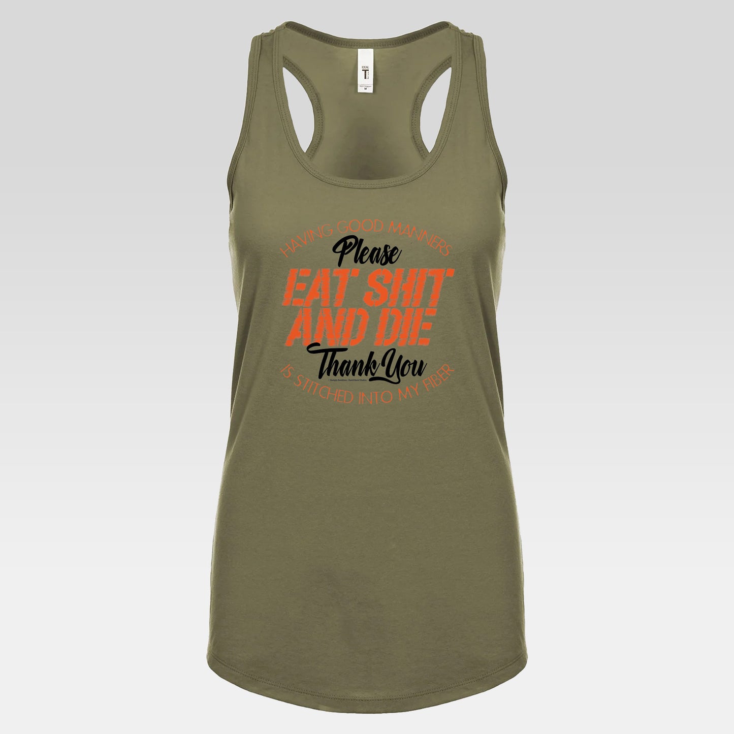 DK90: Please & Thank You (Eat Shit and Die) - Ladies Racerback Tank