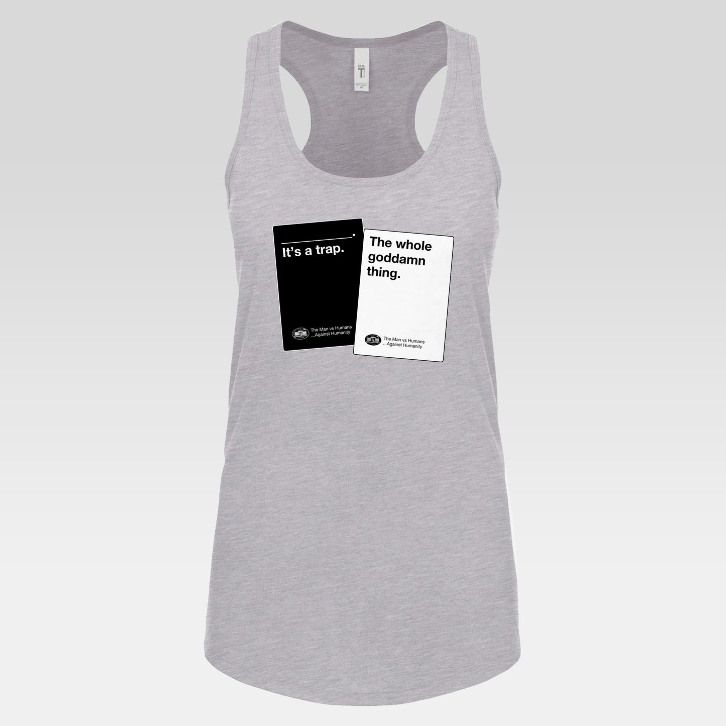 DK180: Humans Against Humanity (It's A Trap Edition) - Ladies Racerback Tank