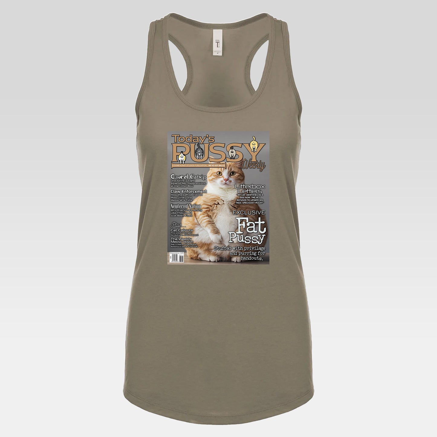 DK230: Today's Pussy... Weekly (Fat Pussy Edition) - Ladies Racerback Tank
