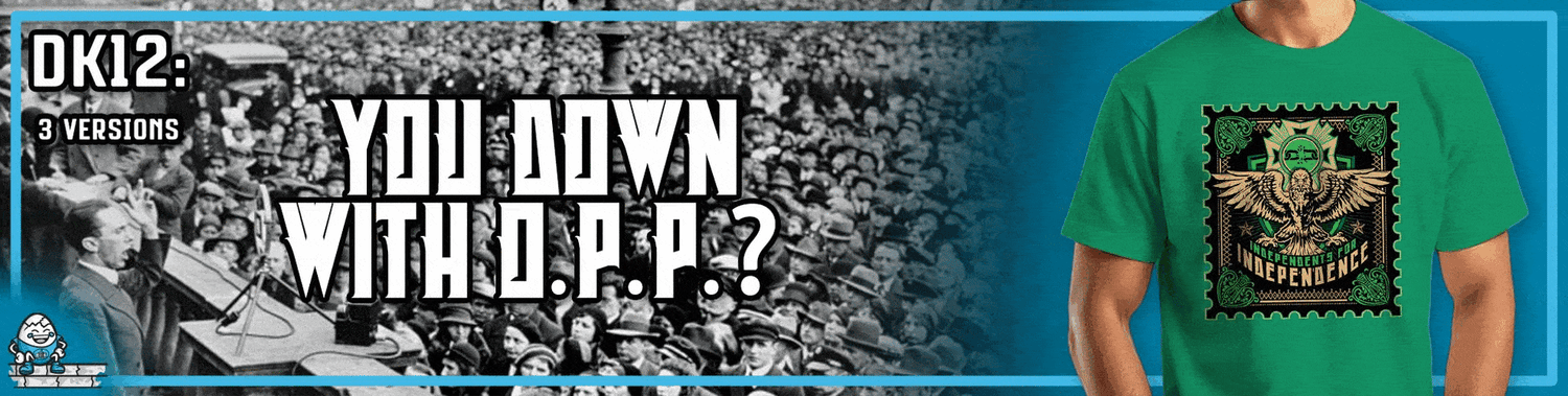 DK12: You Down With O.P.P.?