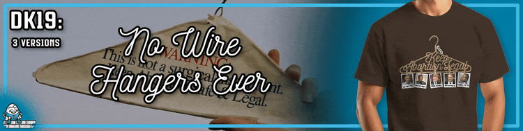 DK19: No Wire Hangers Ever