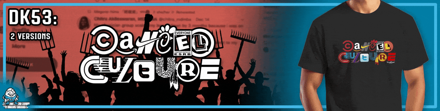 DK53: Cancel Culture