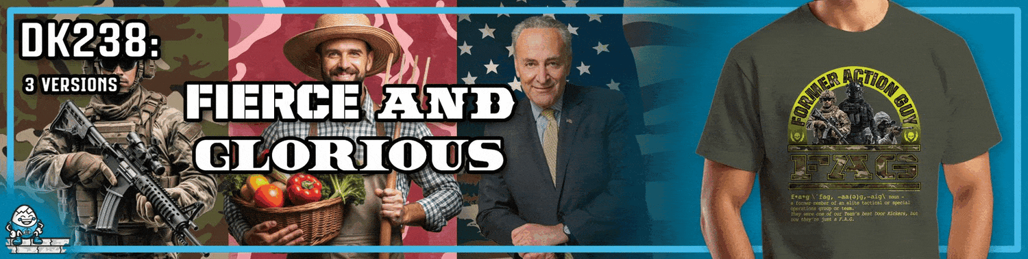 DK238: Fierce And Glorious