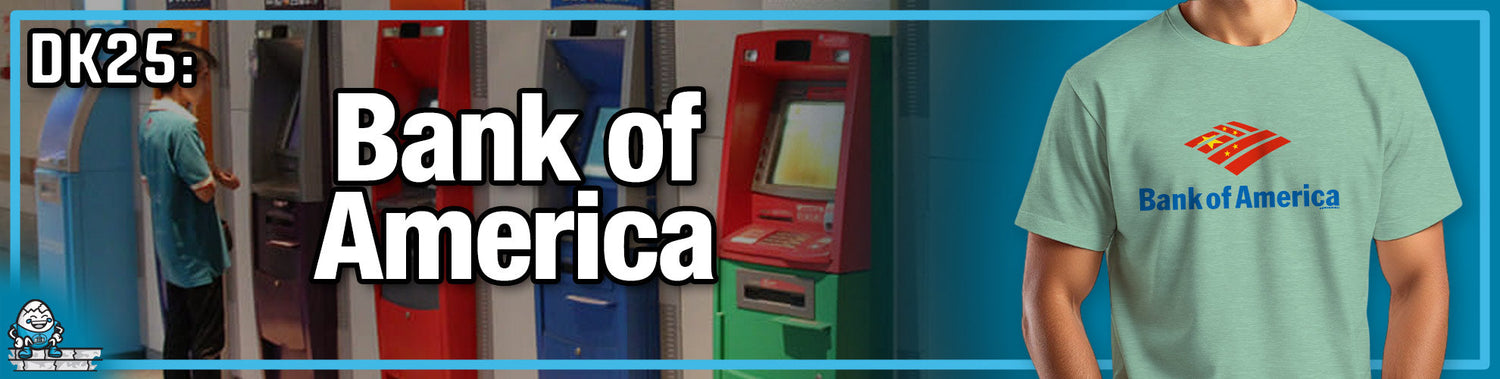 DK25: Bank of America