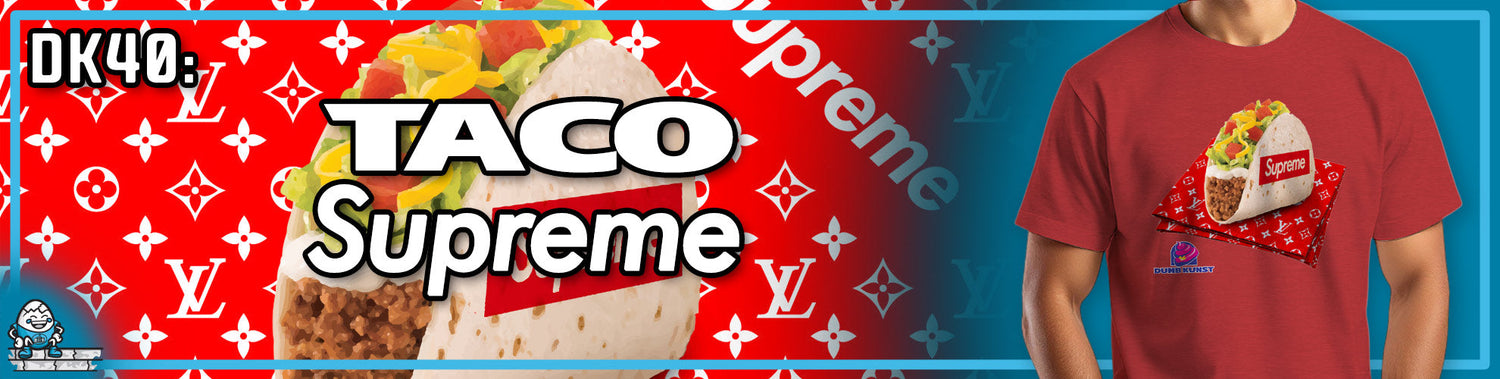 DK40: Taco Supreme