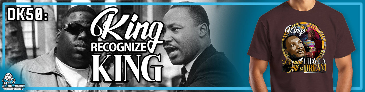 DK50: King Recognize King