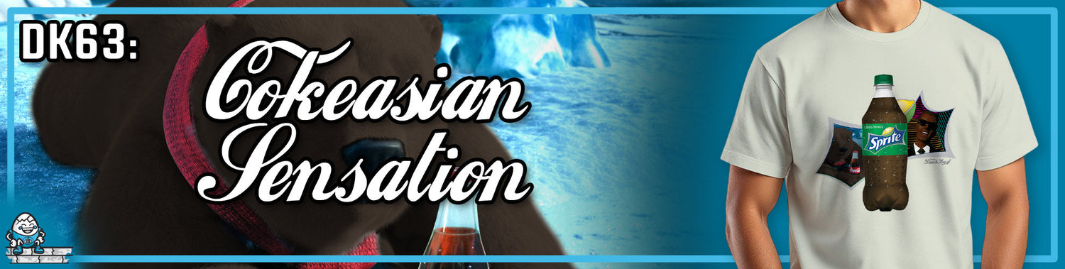 DK63: Cokeasian Sensation