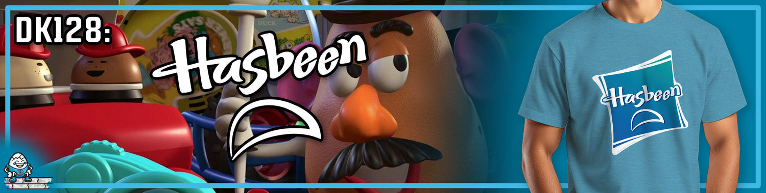 DK128: Hasbeen