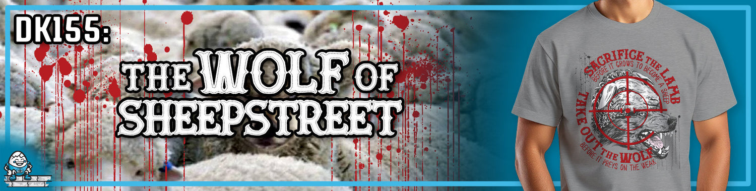 DK155: The Wolf of Sheepstreet