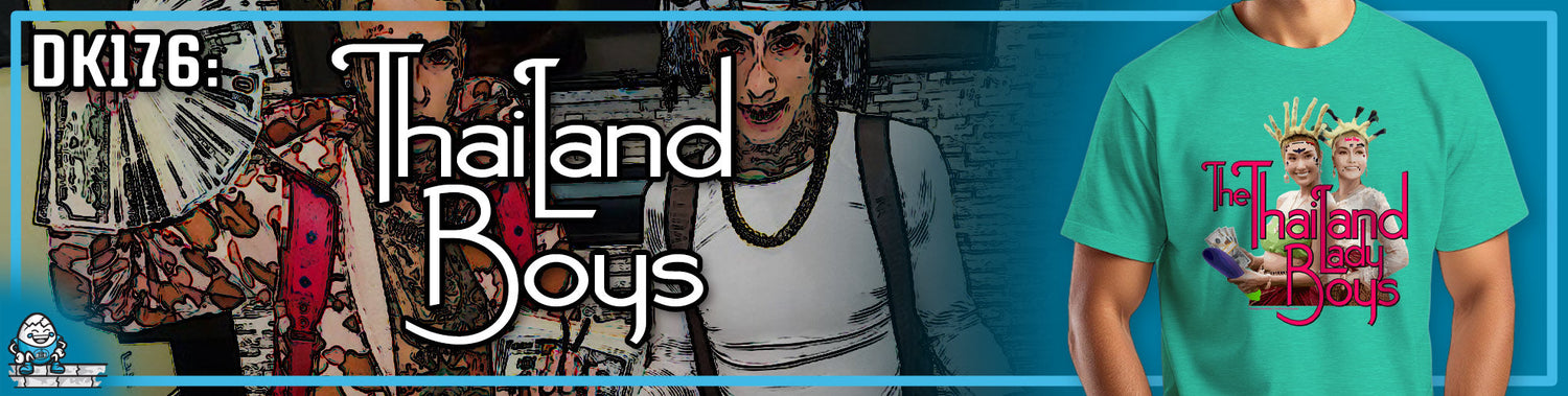 DK176: The Thailand Boys
