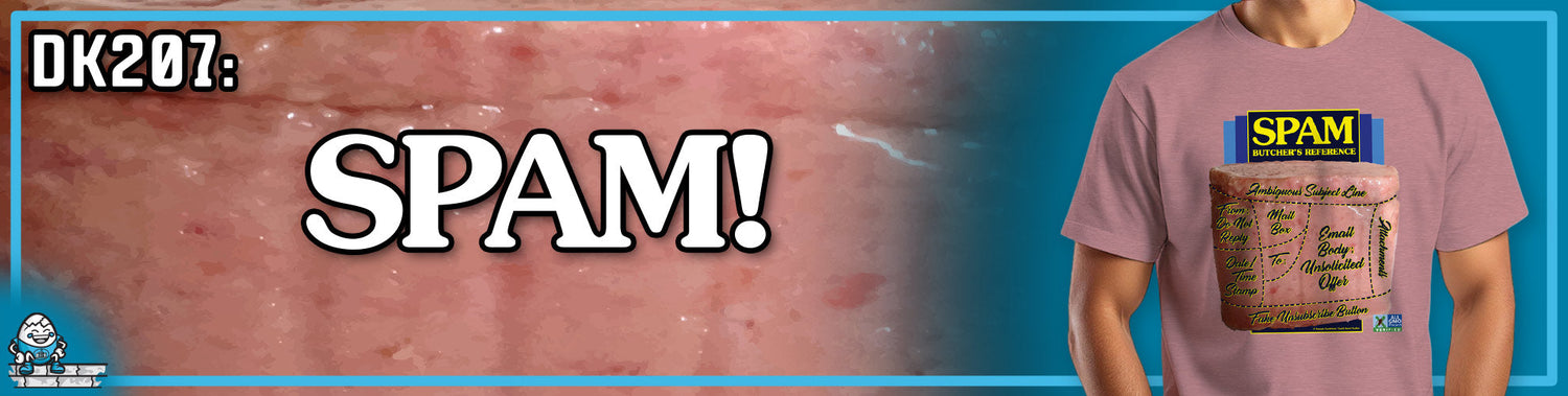 DK207: SPAM!