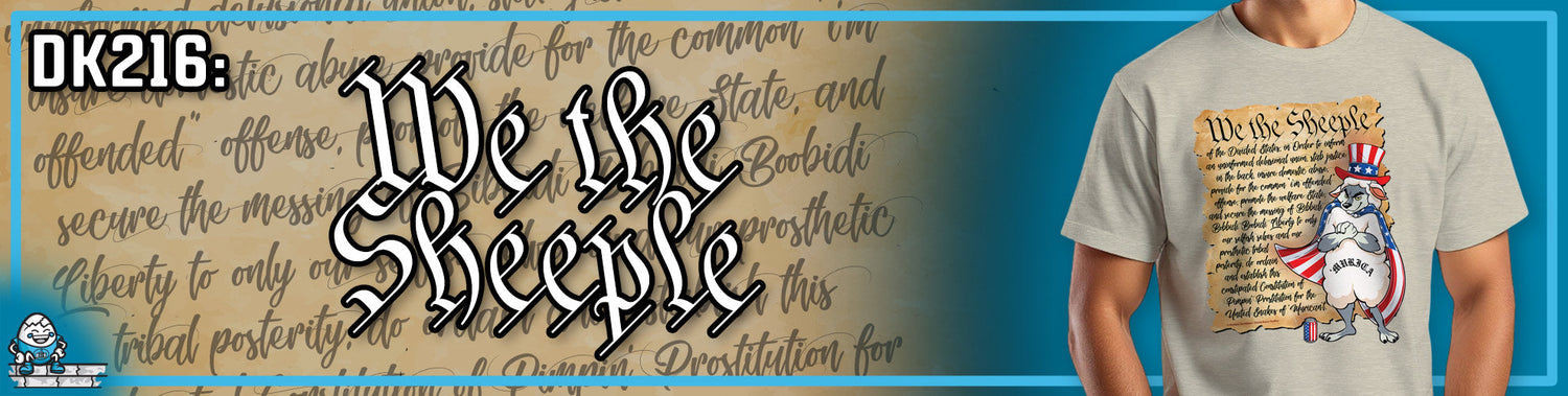 DK216: We The Sheeple