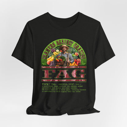 DK238: Fierce And Glorious (Farmers Against Grazing Edition) - Unisex S/S T-Shirt