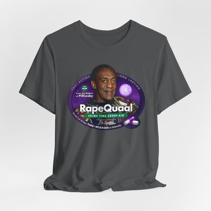 DK102: RapeQuaal by Pill Cosby - Unisex S/S T-Shirt