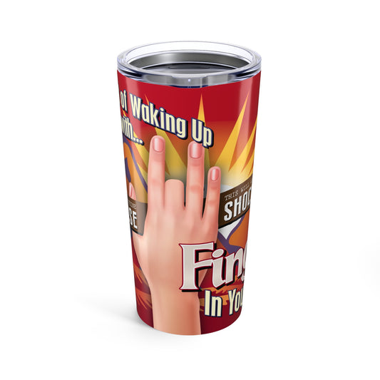 DK104: The Best Part of Waking Up... - 20oz Travel Tumbler