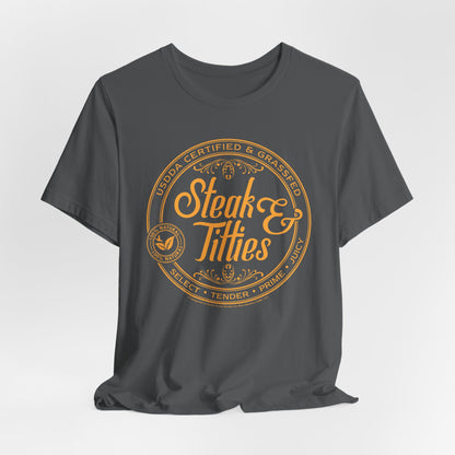 DK225: Steak & Titties - Unisex S/S T-Shirt