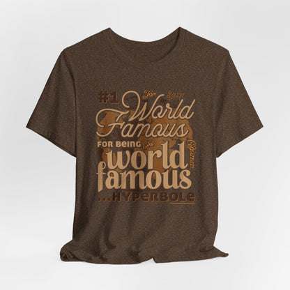 DK162: World Famous - Unisex S/S T-Shirt