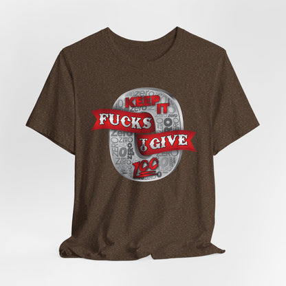 DK100: Zero Fucks To Give (Silver Edition) - Unisex S/S T-Shirt