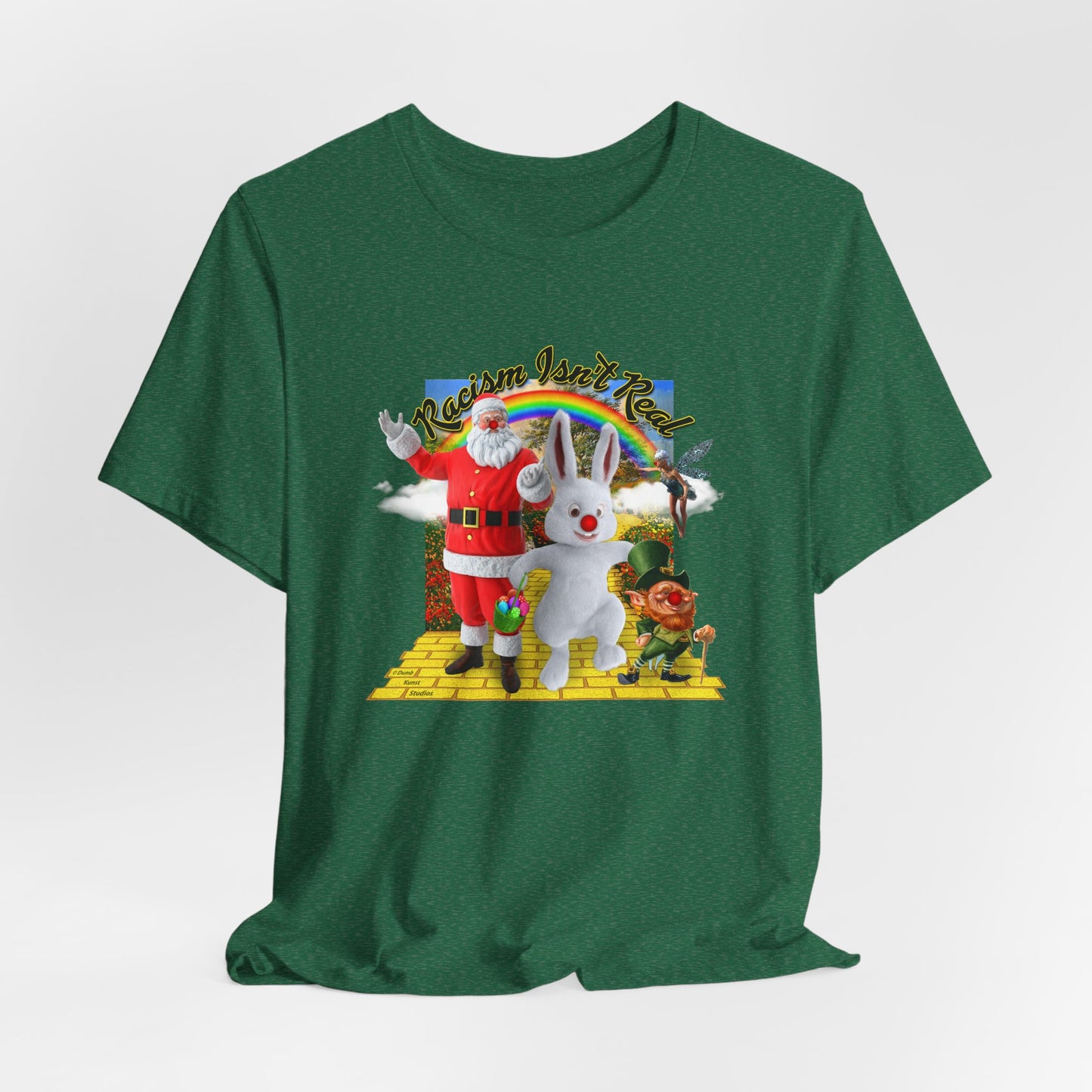 DK68: Racism Isn't Real - Unisex S/S T-Shirt