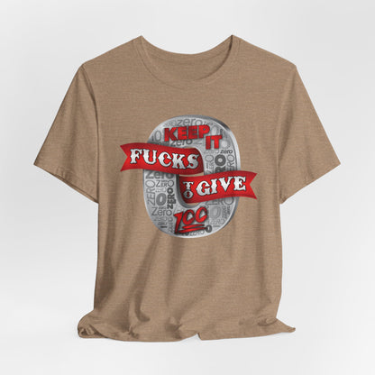 DK100: Zero Fucks To Give (Silver Edition) - Unisex S/S T-Shirt