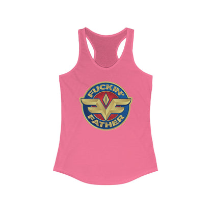 DK234: MF'in Fatherfuckers (HIS Edition) - Ladies Racerback Tank