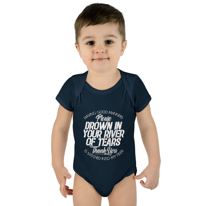 DK90: Please & Thank You (Drown In Your River of Tears) - Infant Sized Onsie