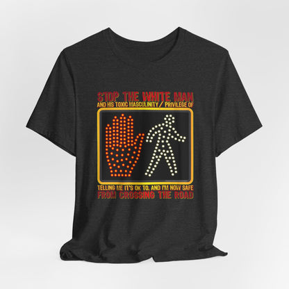 DK167: White Man Crossing - Unisex S/S T-Shirt