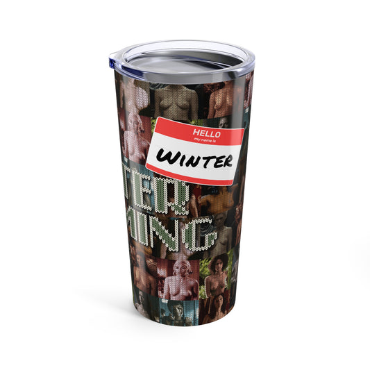 DK193: Winter Is Cuming - 20oz Travel Tumbler